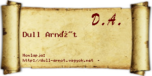 Dull Arnót névjegykártya